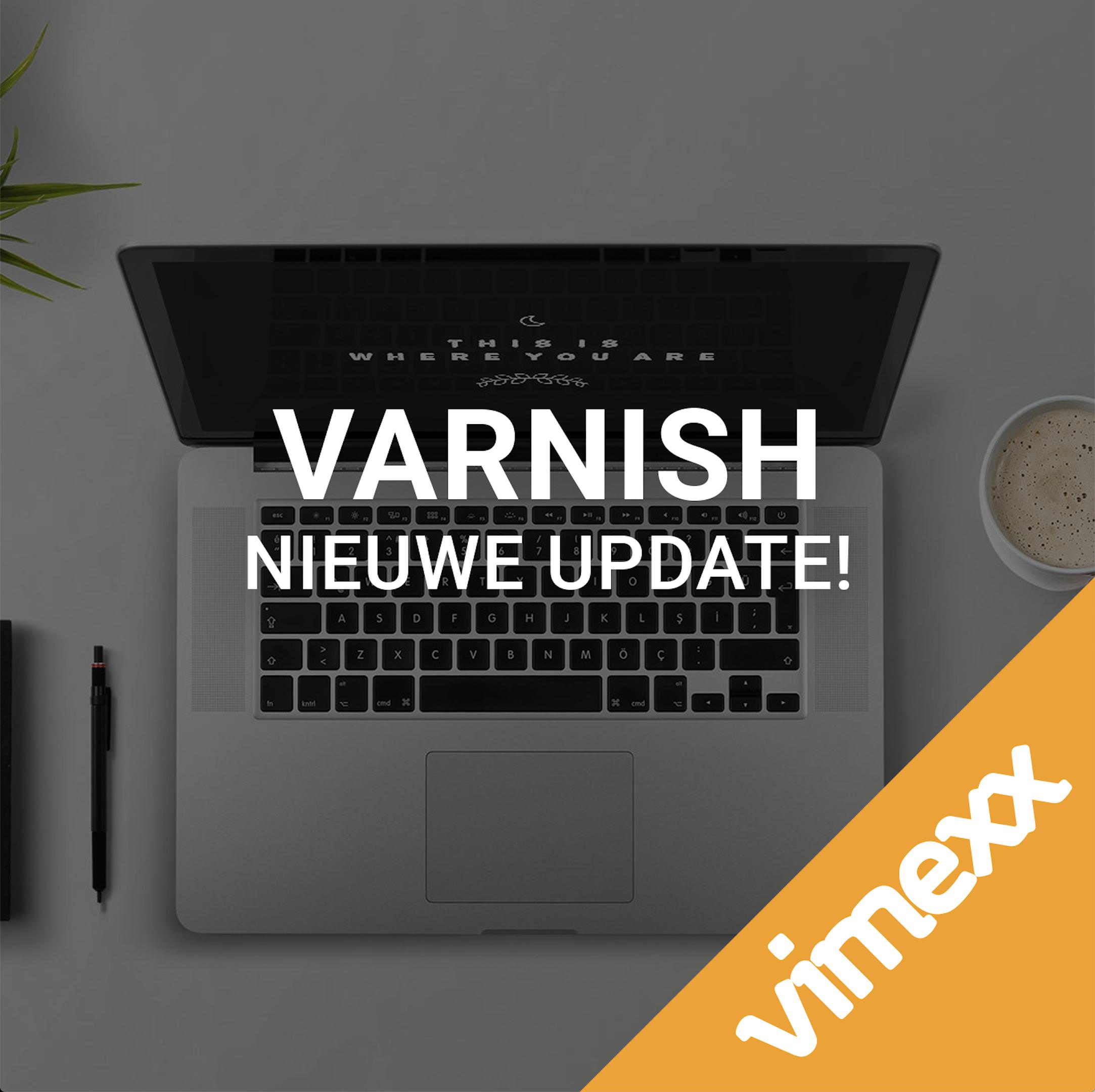 Vimexx varnish update
