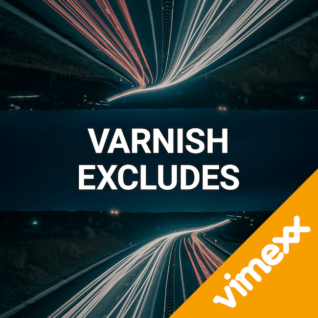 Varnish excludes